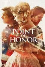 Watch Point of Honor Putlocker
