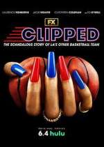 Watch Clipped Putlocker