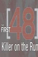 Watch The First 48: Killer on the Run Putlocker