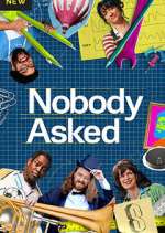Watch Nobody Asked Putlocker