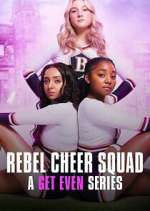 Watch Rebel Cheer Squad - A Get Even Series Putlocker
