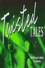 Watch Twisted Tales Putlocker