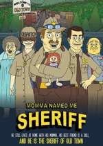 Watch Momma Named Me Sheriff Putlocker