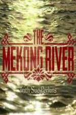 Watch The Mekong River With Sue Perkins Putlocker