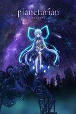 Watch Planetarian: Chiisana Hoshi no Yume Putlocker
