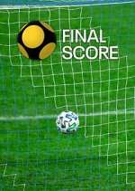 Watch Final Score Putlocker