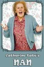 Watch Catherine Tate's Nan Putlocker