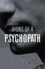 Watch Signs of a Psychopath Putlocker