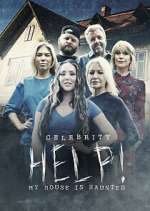 Watch Celebrity Help! My House Is Haunted Putlocker
