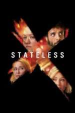 Watch Stateless Putlocker