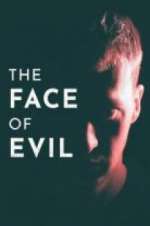 Watch The Face of Evil Putlocker