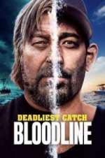 Watch Deadliest Catch: Bloodline Putlocker