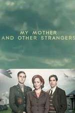 Watch My Mother and Other Strangers Putlocker