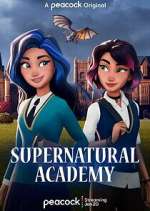 Watch Supernatural Academy Putlocker