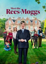 Watch Meet the Rees-Moggs Putlocker