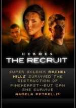 Watch Heroes: The Recruit Putlocker