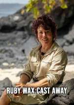 Watch Ruby Wax: Cast Away Putlocker