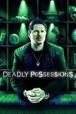 Watch Deadly Possessions Putlocker