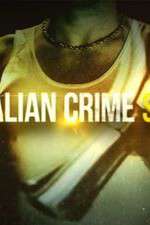 Watch Australian Crime Stories Putlocker