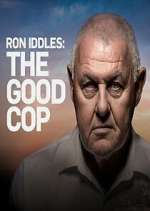 Watch Ron Iddles: The Good Cop Putlocker