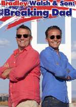 Watch Bradley Walsh & Son: Breaking Dad Putlocker
