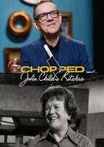 Watch Chopped: Julia Child's Kitchen Putlocker