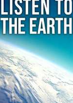 Watch Listen to the Earth Putlocker