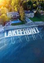 Watch Lakefront Luxury Putlocker