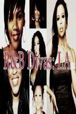 Watch R&B Divas: Los Angeles Putlocker