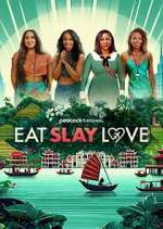 Watch Eat, Slay, Love Putlocker