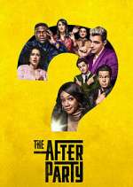 Watch The Afterparty Putlocker