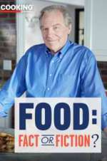 Watch Food: Fact or Fiction? Putlocker