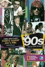 Watch The '90s: The Last Great Decade Putlocker