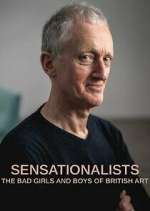 Watch Sensationalists: The Bad Girls and Boys of British Art Putlocker
