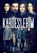 Watch Kardeşlerim Putlocker