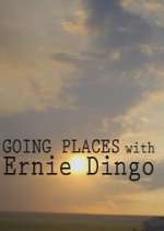 Watch Going Places with Ernie Dingo Putlocker