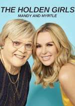 Watch The Holden Girls: Mandy & Myrtle Putlocker