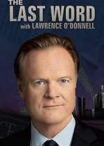 Watch The Last Word with Lawrence O'Donnell Putlocker