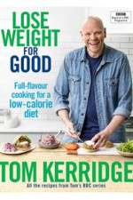 Watch Tom Kerridge's Lose Weight for Good Putlocker