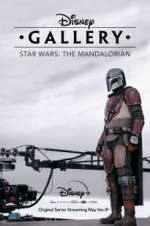 Watch Disney Gallery: The Mandalorian Putlocker