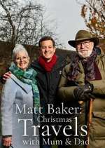 Watch Matt Baker: Christmas Travels with Mum & Dad Putlocker