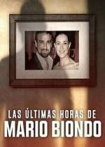 Watch Las Últimas Horas de Mario Biondo Putlocker