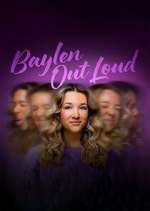 Watch Baylen Out Loud Putlocker