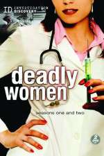 Watch Deadly Women Putlocker