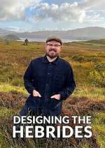 Watch Designing the Hebrides Putlocker