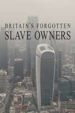 Watch Britain's Forgotten Slave Owners Putlocker