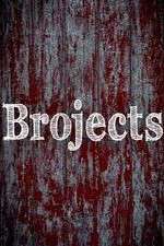 Watch Brojects Putlocker