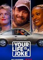 Watch Your Life Is a Joke Putlocker