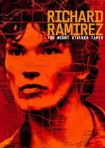 Watch Richard Ramirez: The Night Stalker Tapes Putlocker