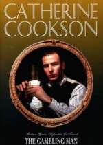 Watch Catherine Cookson's The Gambling Man Putlocker
